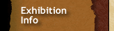 Exhibition Info