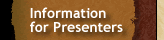 Information for Presenters